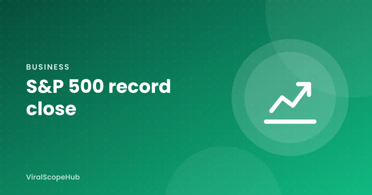 Illustration: business chart icon with the words S&P 500 record close